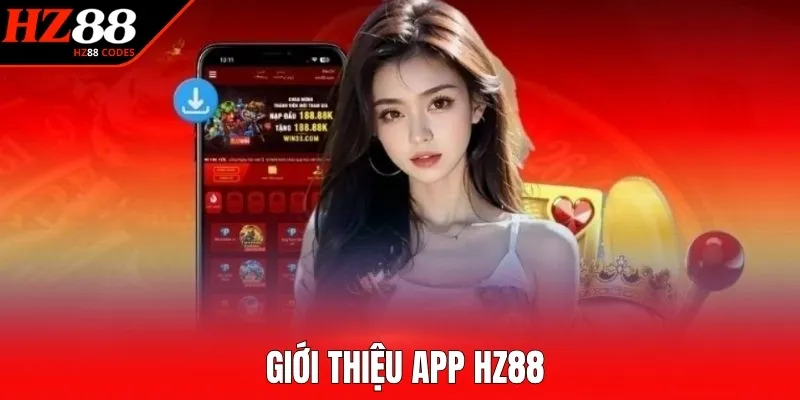 Giới thiệu app HZ88