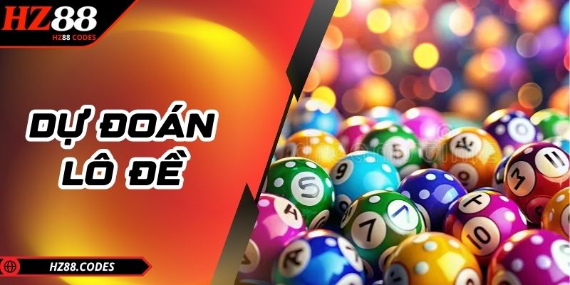 Dự đoán lô đề