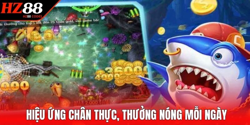 Hiệu ứng chân thực, thưởng nóng mỗi ngày