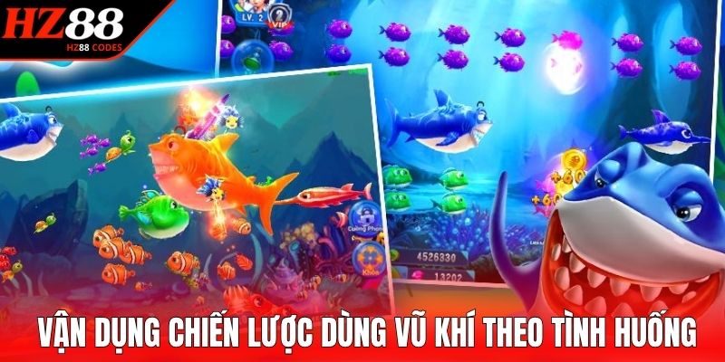 Vận dụng chiến lược dùng vũ khí theo tình huống